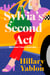 Sylvia's Second Act - The hilarious, heartwarming and utterly feel-good read for fans of Sex and the City!