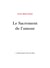 Le Sacrement de l'amour - ou L’Amour de Mitia