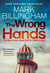The Wrong Hands - A completely unpredictable case awaits Detective Miller