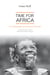 Time for Africa - For Sustainable and Inclusive Growth
