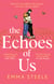 The Echoes of Us - an absolutely uplifting and heartbreaking love story to fall for in 2026