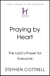 Praying by Heart: The Lord's Prayer for Everyone - The Lord's Prayer for Everyone