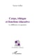 Corps, éthique et fonction éducative - La différence en question