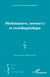 Dictionnaires, norme(s) et sociolinguistique