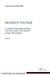 Religion et politique - La question théologico-politique chez Karl Löwith, Carl Schmitt - Et Hans Blumenberg. Tome 2