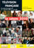 Télévision française La saison 2010 - Une analyse des programmes du 1er septembre 2008 au 31 août 2009