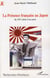 La Présence française au Japon - Du XVIème siècle à nos jours