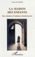 La maison des enfants - Des chemins d'enfances douloureuses