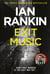 Exit Music - The number one bestselling series that inspired BBC One’s REBUS