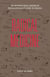 Radical Medicine - The International Origins of Socialized Health Care in Canada