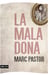La mala dona