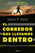 El corredor que llevamos dentro - Correr como una filosofía de vida