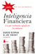 Inteligencia financiera: lo que realmente significan los números - Una guía de negocio