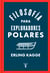 Filosofía para exploradores polares