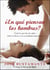 ¿En qué piensan los hombres? - Todo lo que has de saber sobre el deseo y la sexualidad masculinos
