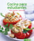 Cocina para estudiantes - Nuestras 100 mejores recetas en un solo libro