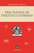 Tres puntos de exege´tica literaria