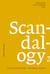 Scandalogy 2 - Cultures of Scandals – Scandals in Culture