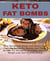 KETO FAT BOMBS - Easy Homemade Sweet and Savory Low Carb Fat Bombs for Snacks and Treats,Recipes for Ketogenic and Paleo Diet