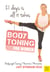 Body Toning for Women - Bodyweight Training | Nutrition | Motivation - 21 days is all it takes