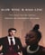 Slow Wine & Bass Line (Erotic Interracial Drama) - " Her Body felt so sweet and inviting almost like an endless cavity."