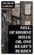 Nell, of Shorne Mills; or, One Heart's Burden
