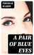 A Pair of Blue Eyes