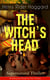 THE WITCH'S HEAD (Supernatural Thriller) - Adventure Classic