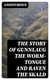 The Story Of Gunnlaug The Worm-Tongue And Raven The Skald - 1875