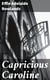 Capricious Caroline