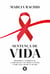 Sentença de vida - Histórias e lembranças: a jornada de uma médica contra o vírus que mudou o mundo