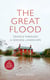 The Great Flood - Travels Through a Sodden Landscape