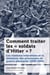 Comment traiter les «?soldats d’Hitler?»?? - Les relations interalliées et la détention des prisonniers de guerre allemands (1939-1945)