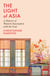 The Light of Asia - A History of Western Fascination with the East