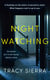 Nightwatching - The gripping Richard And Judy Book Club thriller you won’t be able to put down