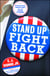 Stand Up Fight Back - Republican Toughs, Democratic Wimps, and the Politics of Revenge