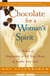 Chocolate for a Woman's Spirit - 77 Stories of Inspiration to Life Your Heart and Sooth Your Soul