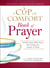A Cup of Comfort Book of Prayer - Stories and reflections that bring you closer to God