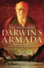 Darwin's Armada - Four Voyagers to the Southern Oceans and Their Battle for the Theory of Evolution