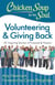 Chicken Soup for the Soul: Volunteering & Giving Back - 101 Inspiring Stories of Purpose and Passion