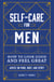 Self-Care for Men - How to Look Good and Feel Great