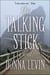 The Talking Stick - A Novel