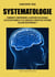 Systematologie - Comment comprendre la nature écologique, les écosystèmes et le cerveau à partir du système solaire mystérieux