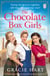 The Chocolate Box Girls - A heartwarming and uplifting new saga full of courage and friendship