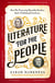 Literature for the People - How The Pioneering Macmillan Brothers Built a Publishing Powerhouse