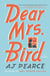 Dear Mrs. Bird - A Novel
