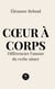 Cœur à corps - Différencier l’amour du verbe aimer