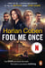 Fool Me Once - From the #1 bestselling creator of the hit Netflix series Missing You