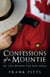 Confessions of a Mountie - My Life Behind the Red Serge