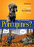 Do You Know Porcupines?